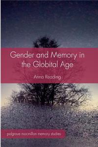Gender and Memory in the Globital Age