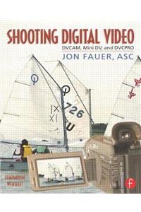Shooting Digital Video