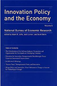 Innovation Policy and the Economy, Volume 5