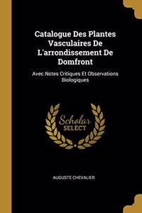 Catalogue Des Plantes Vasculaires De L'arrondissement De Domfront