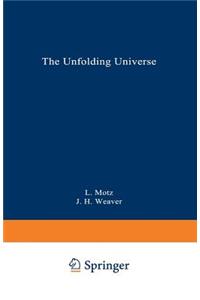 The Unfolding Universe