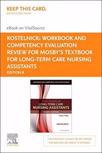 Workbook and Competency Evaluation Review for Mosby's Textbook for Long-Term Care Nursing Assistants - Elsevier eBook on Vitalsource (Retail Access Card)