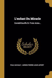 L'enfant Du Miracle