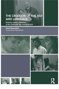 Creation of the Self and Language