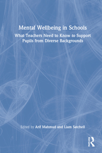 Mental Wellbeing in Schools