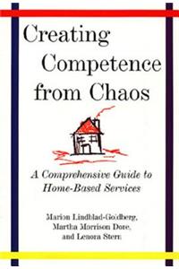 Creating Competence from Chaos