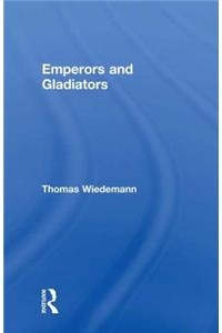 Emperors and Gladiators