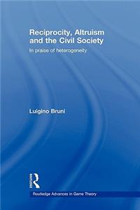 Reciprocity, Altruism and the Civil Society