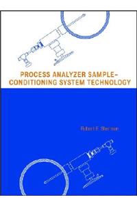 Process Analyzer Sample-Conditioning System Technology
