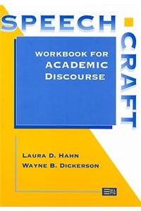 Speechcraft: Workbook for Academic Discourse