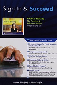 Sign in & Succeed Access Code for Public Speaking: The Evolving Art, Enhanced Edition