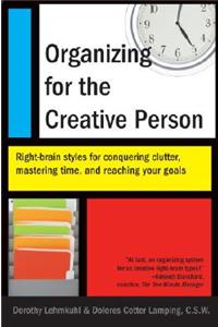 Organizing for the Creative Person