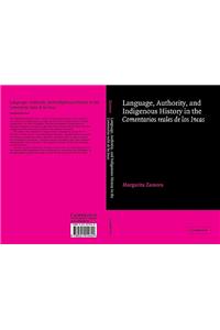 Language, Authority, and Indigenous History in the Comentarios Reales de Los Incas