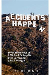 Accidents Happen