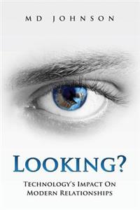 Looking?