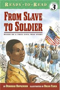 From Slave to Soldier