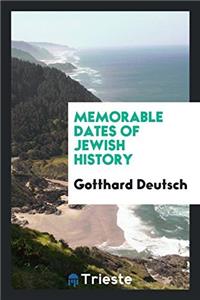 Memorable Dates of Jewish History