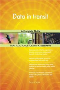 Data in Transit a Complete Guide