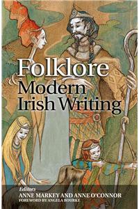Folklore & Modern Irish Writing