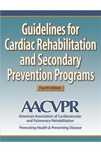 Guidelines for Cardiac Rehabilitation and Secondary Prevention Programs