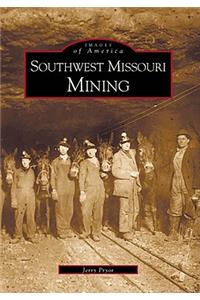 Southwest Missouri Mining