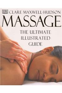 Massage: The Ultimate Illustrated Guide