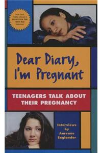 Dear Diary, I'm Pregnant