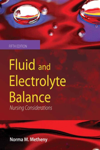 Fluid and Electrolyte Balance: Nursing Considerations