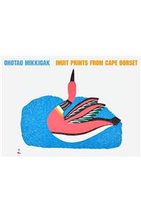 Ohotaq Mikkigak Inuit Prints from Cape Dorset