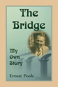 Bridge. My Own Story