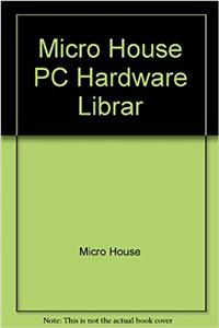 Micro House PC Hardware Librar