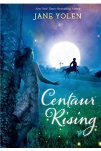Centaur Rising