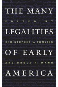 Many Legalities of Early America