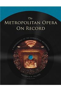 The Metropolitan Opera on Record