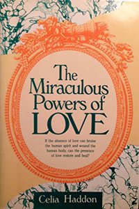 Miraculous Powers of Love