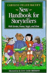 Caroline Feller Bauer's New Handbook for Storytellers