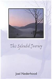 This Splendid Journey