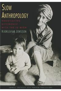 Slow Anthropology