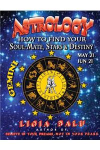 ASTROLOGY - How to find your Soul-Mate, Stars and Destiny - Gemini