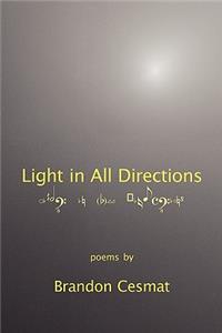 Light in All Directions