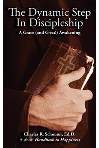 Dynamic Step in Discipleship