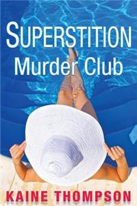 Superstition Murder Club (Large Print)