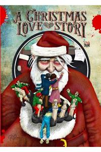 Christmas Love Story: A Zombie Survival School Prelude Novel