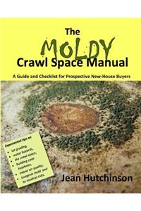 Moldy Crawl Space Manual