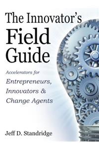 Innovator's Field Guide