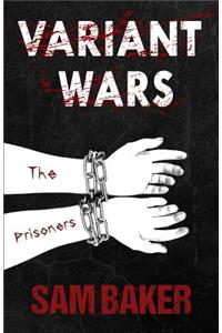 Variant Wars: The Prisoners