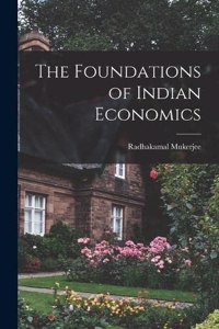 Foundations of Indian Economics