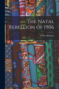 Natal Rebellion of 1906