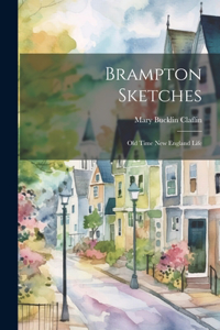 Brampton Sketches