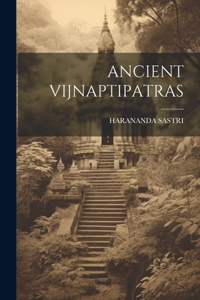 Ancient Vijnaptipatras